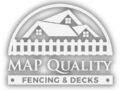 MAP Quality Fencing and Decks